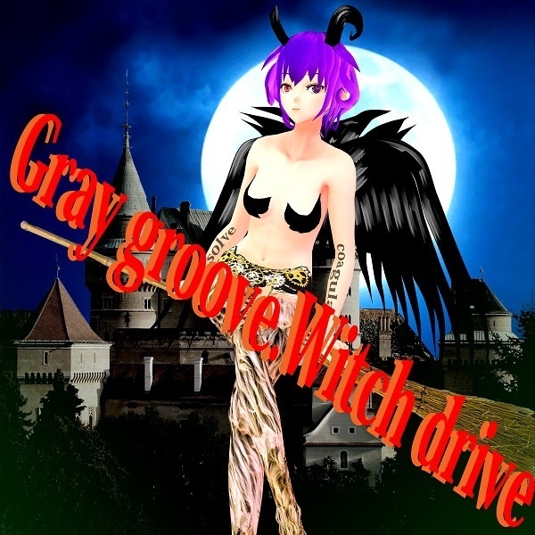 Gray groove.Witch drive