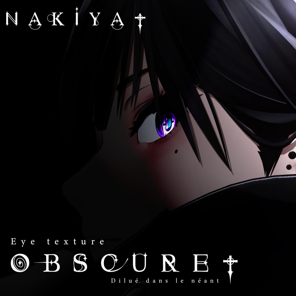 【泣夜Nakiya】 Obscure - Custom Eye Texture