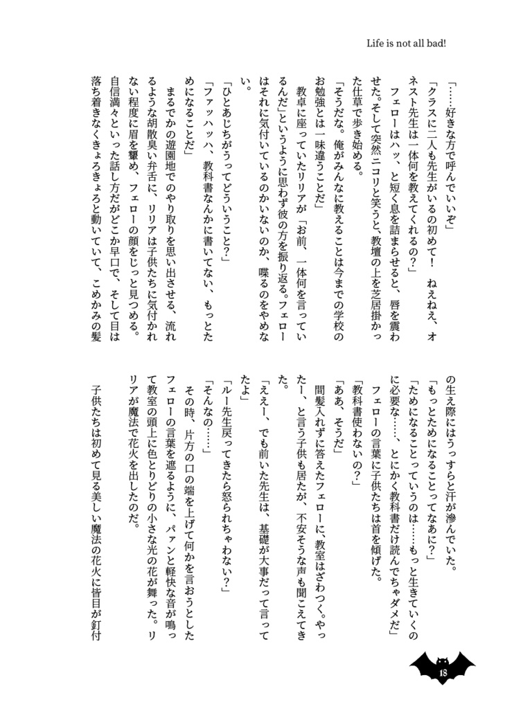 Life is not all bad!