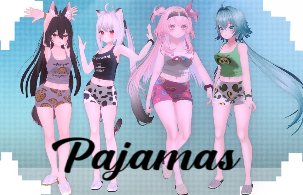 Pajamas ( SELESTIA, RINDO, MAYA AND KOKOA)