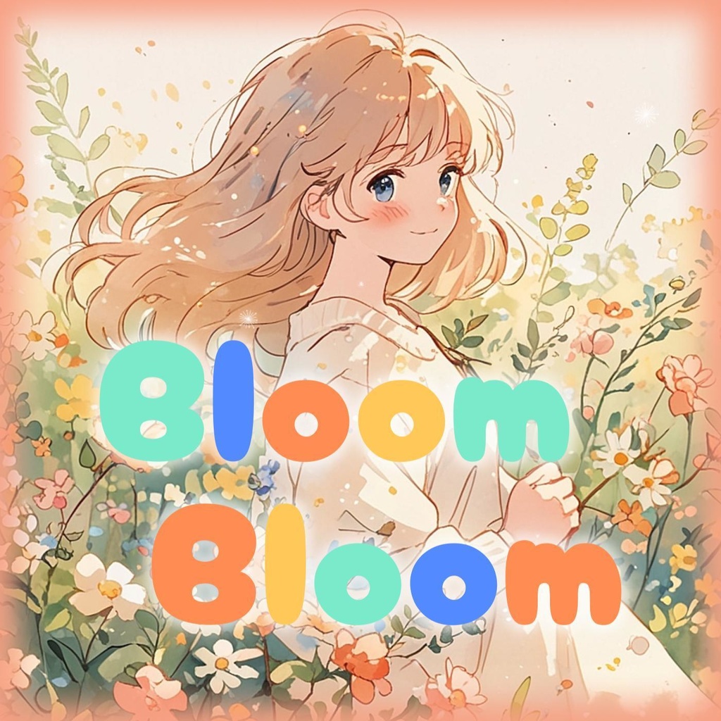 #50 Bloom Bloom