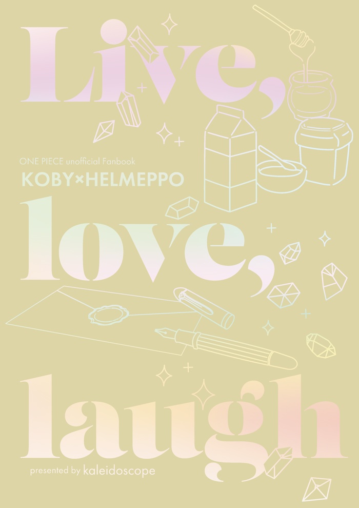 Live, love, laugh