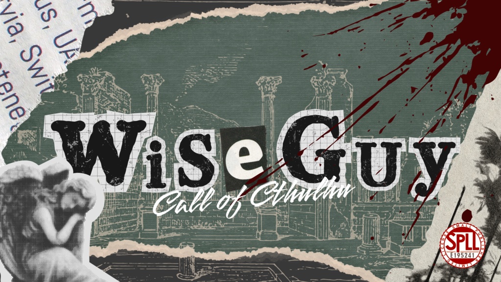 【CoCシナリオ】Wise-Guy〈SPLL:E195241〉