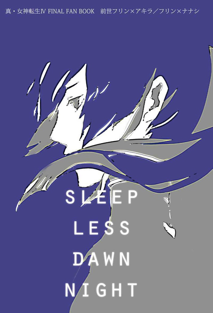SLEEPLESS DAWNNIGHT