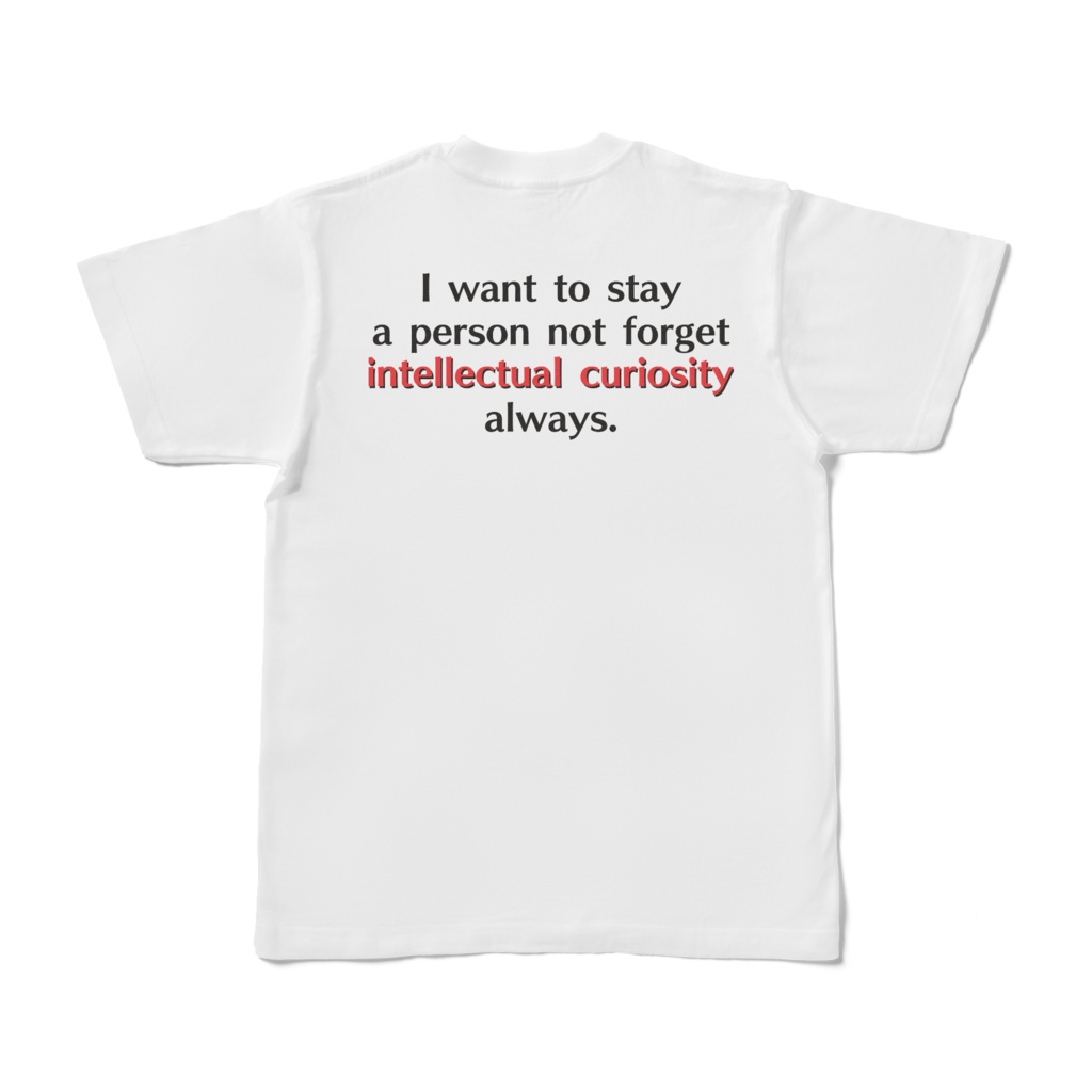 知的好奇心シャツUNISEX