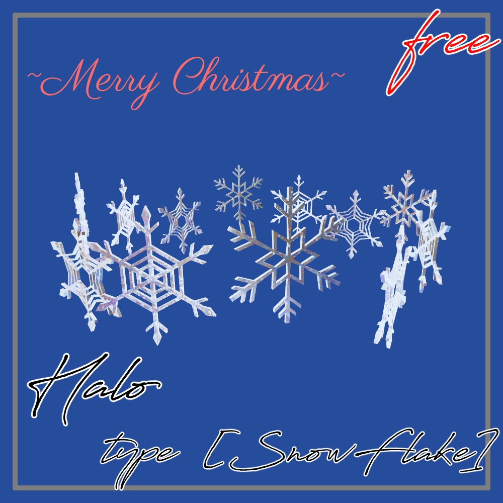 【無料】Halo type[Snowflake]【メリークリスマス🎄】