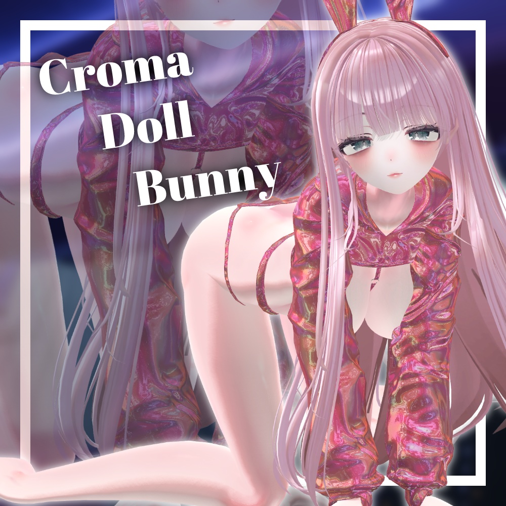 Chroma Doll Bunny 【11avatar】