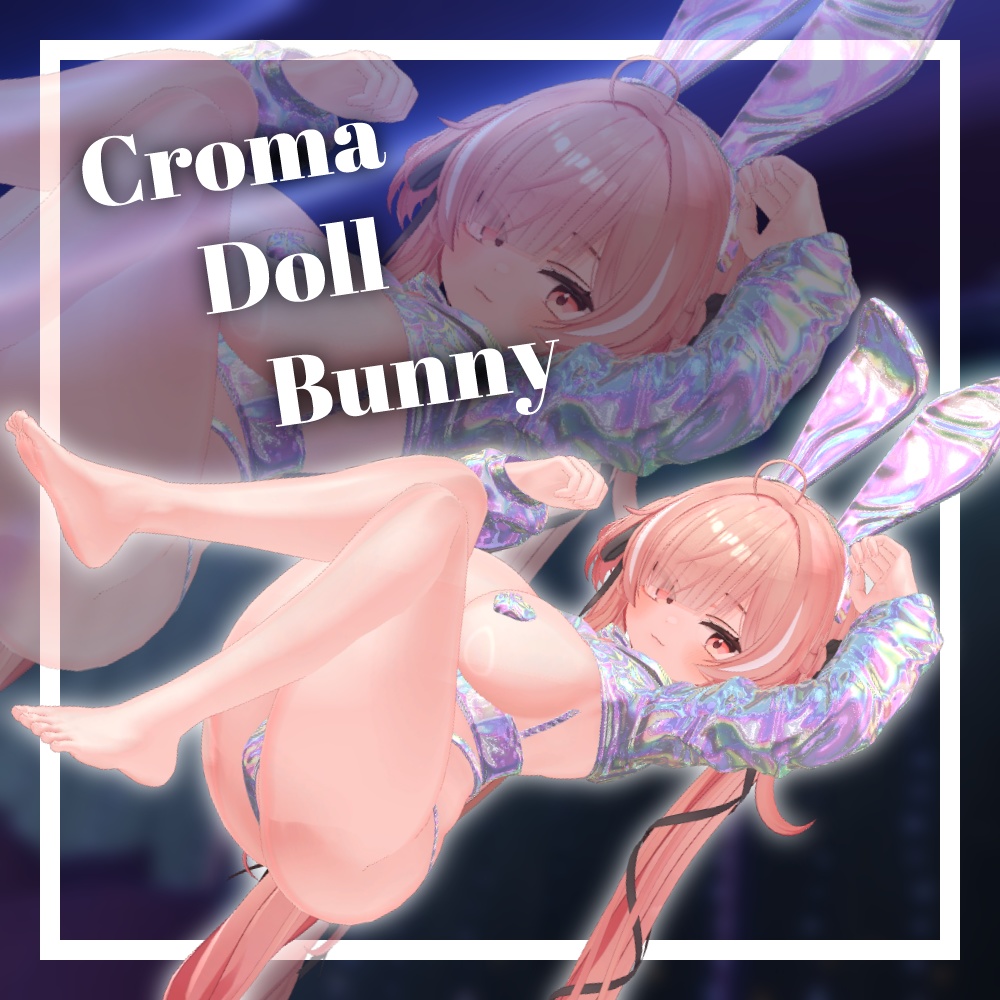Chroma Doll Bunny 【11avatar】