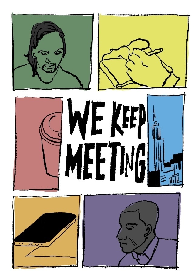 WE KEEP MEETING