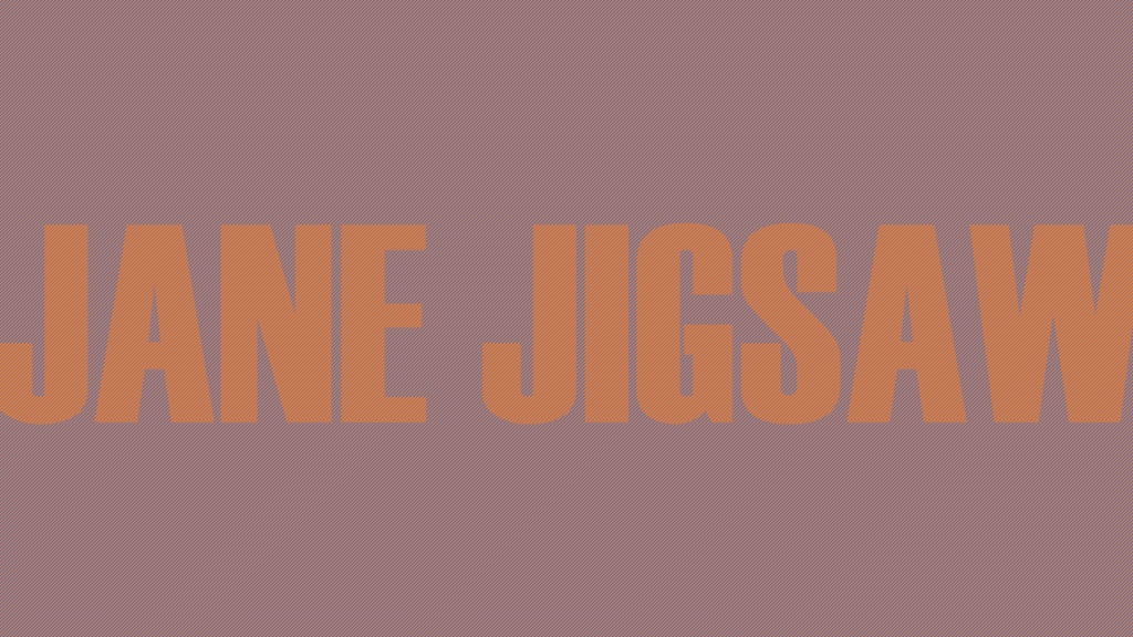 戯曲ファイル『JANE JIGSAW』