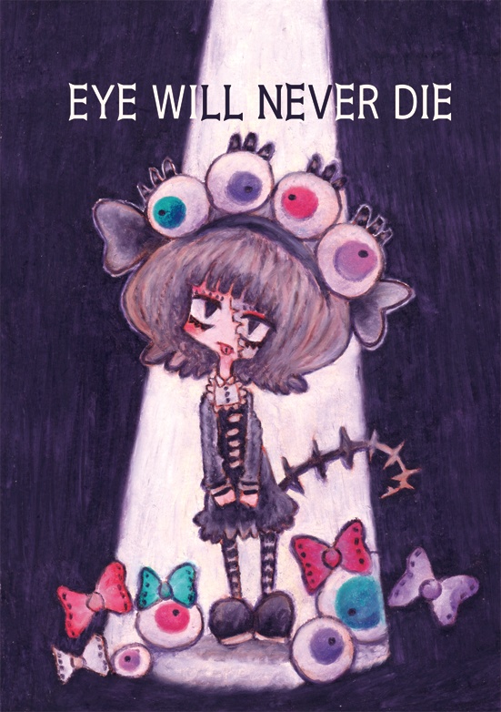 EYE WILL NEVER DIE