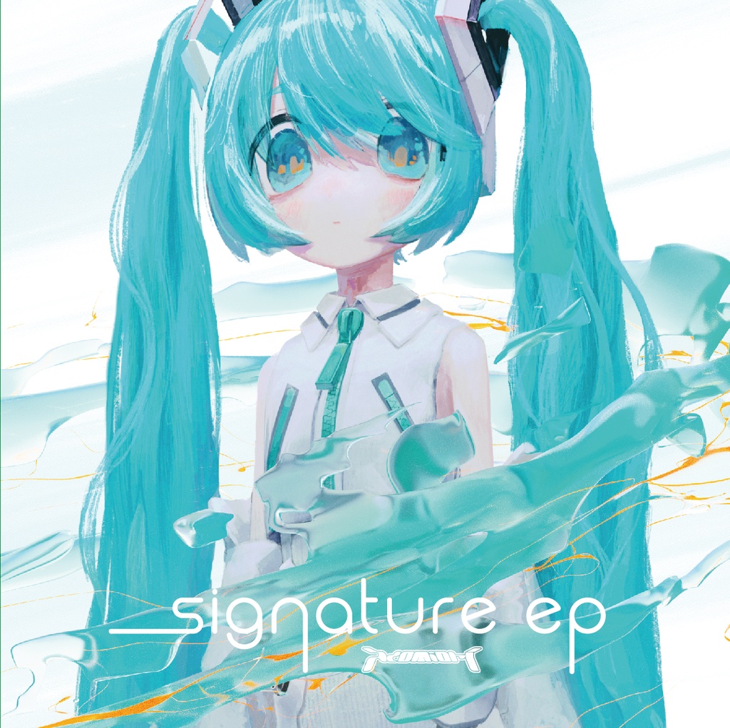 signature EP (feat.初音ミク)