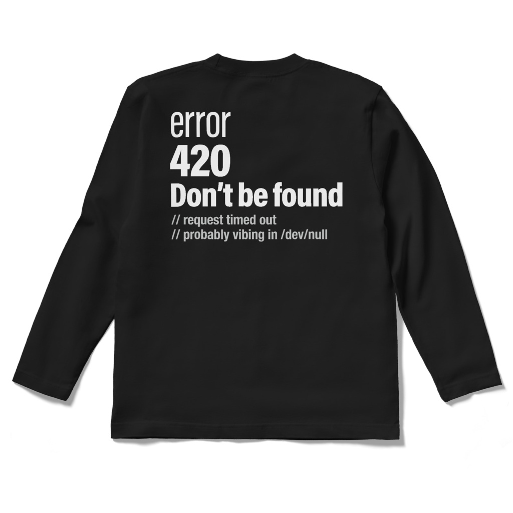 error 420 Don't be found ロンT ブラック