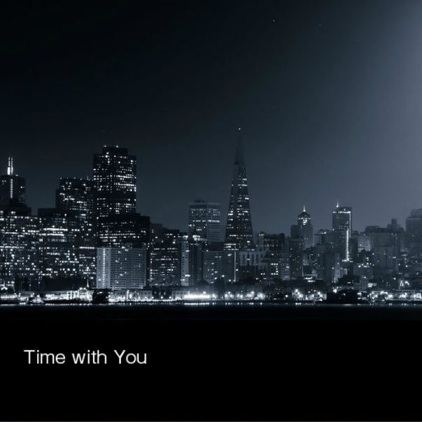 TIME WITH YOU
