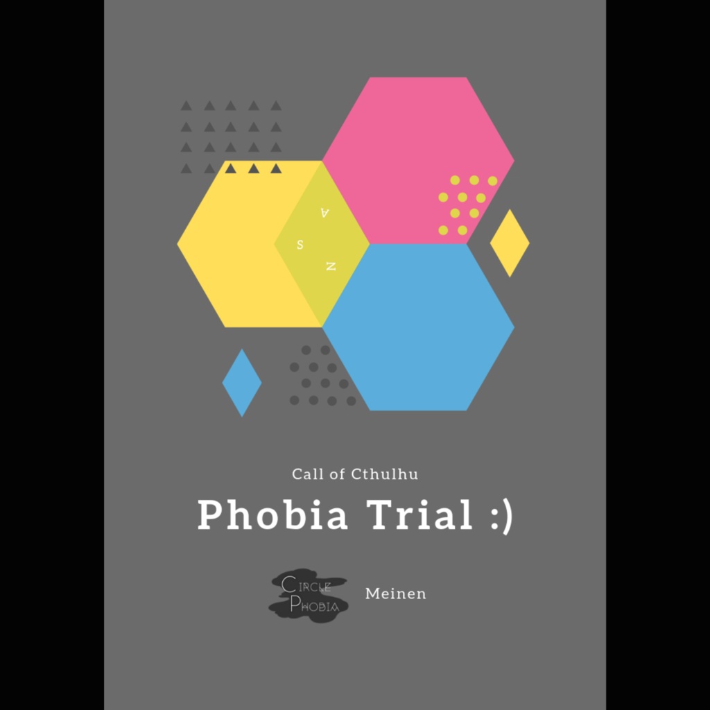 COCシナリオ「Phobia Trial」