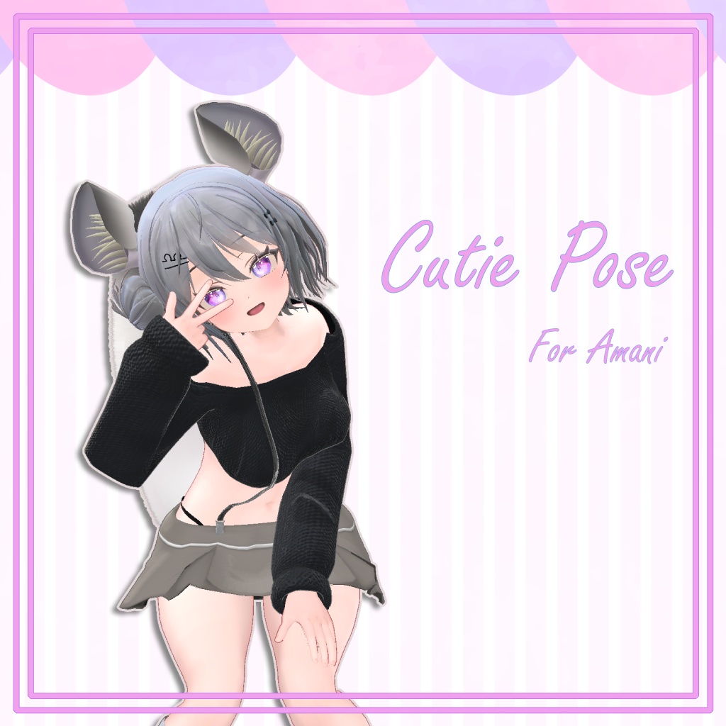 [Cutie Pose] for Amani