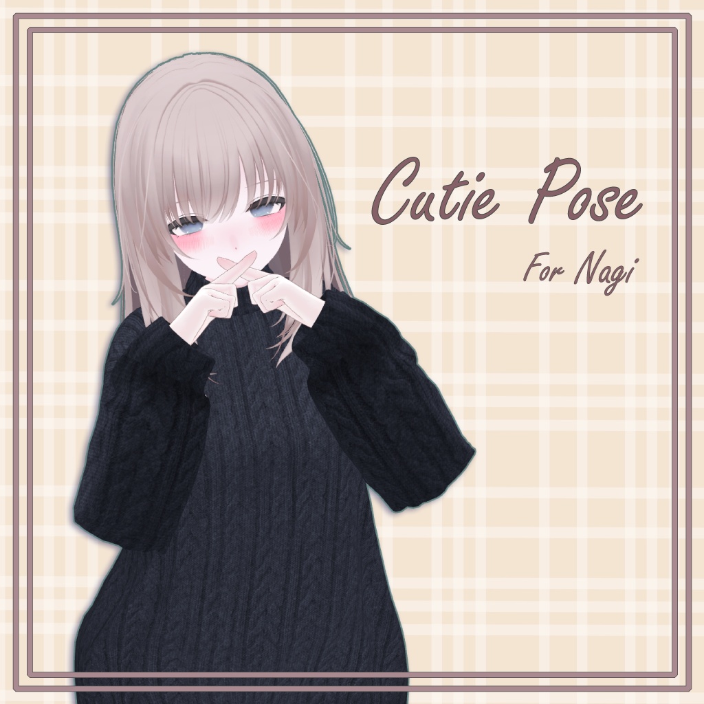[Cutie Pose] for Nagi