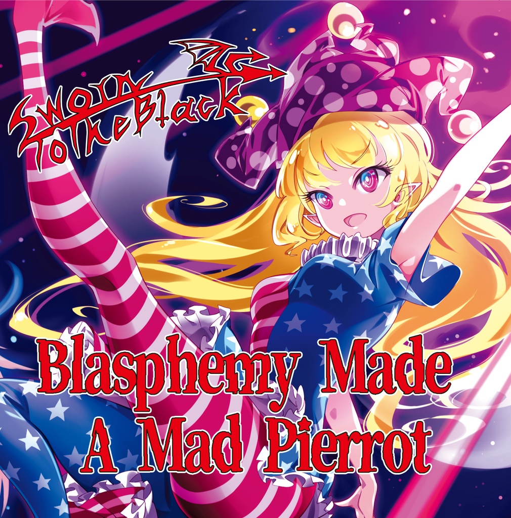 【DL版】Blasphemy Made A Mad Pierrot