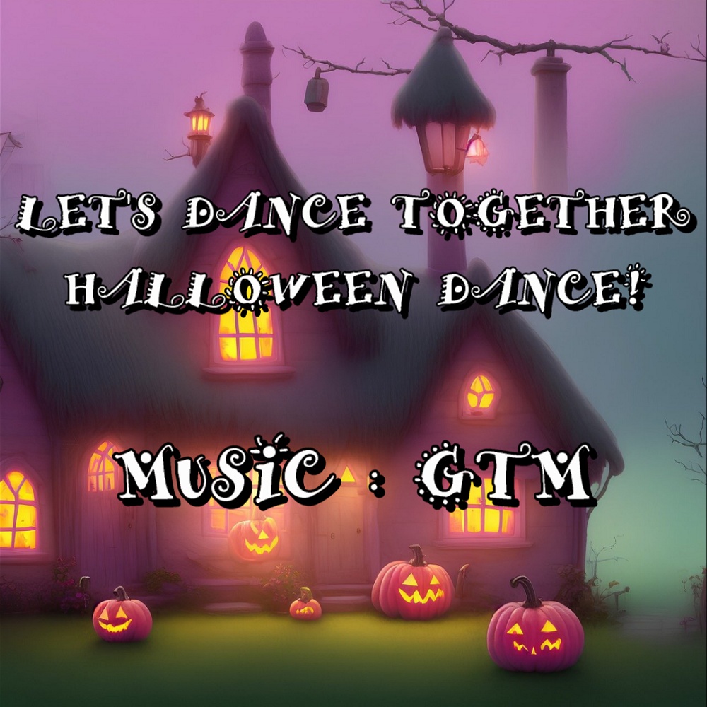 【ちょっと怪しい愉快ではじけるハロウィン！】≪LET'S DANCE TOGETHER HALLOWEEN DANCE!≫　【商用利用不可No commercial use. 】