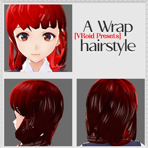[VRoid Presets] A Wrap hairstyle