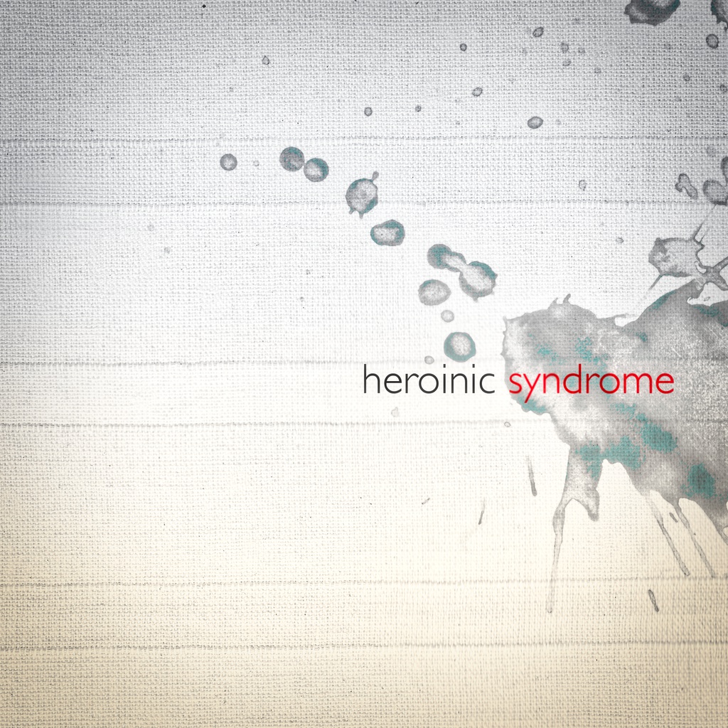 heroinic syndrome feat.れにゃた