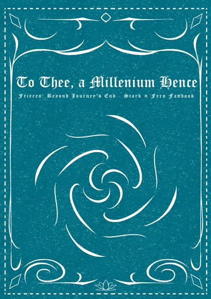 【シュタフェル転生パロ】To Thee, a Millennium Hence