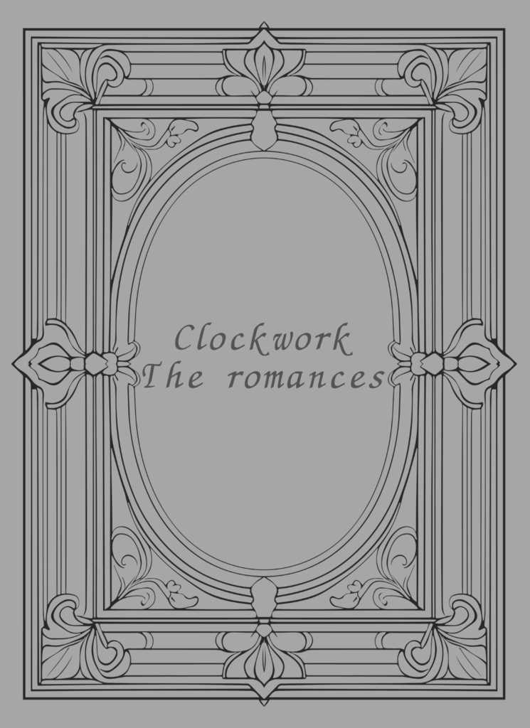 Clockwork The romances