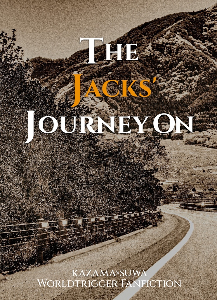 【風諏訪】The Jacks' journey On【終末ロードトリップ】