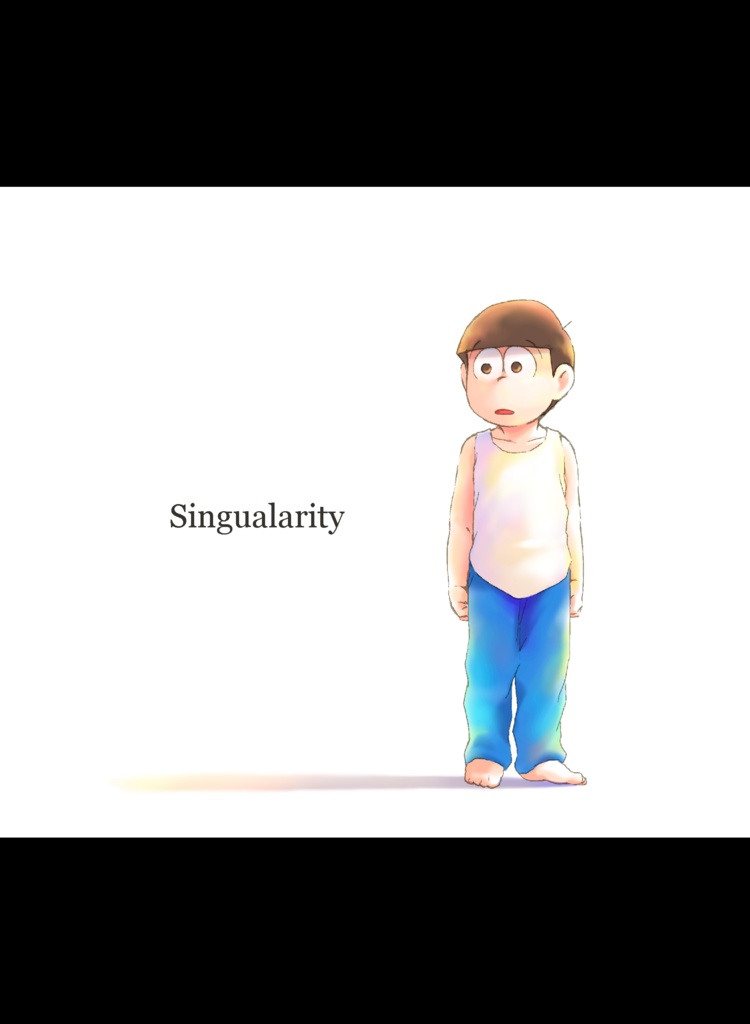 Singularity【あんしんBOOTHパック】