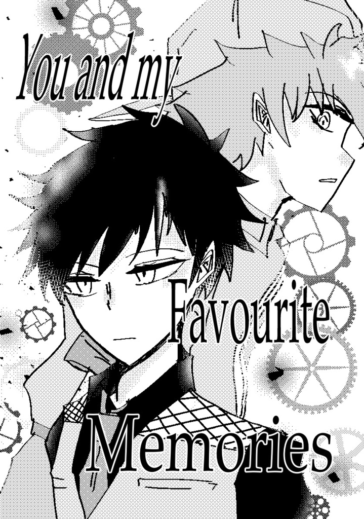 You and my Favourite Memories 