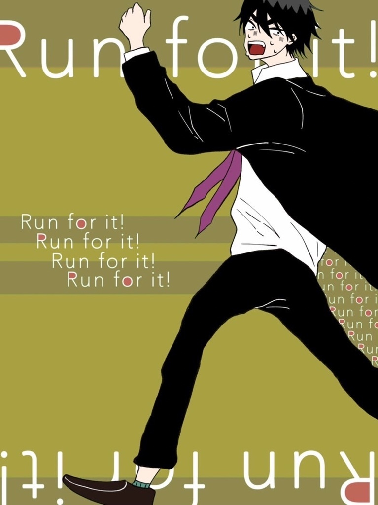Run for it!