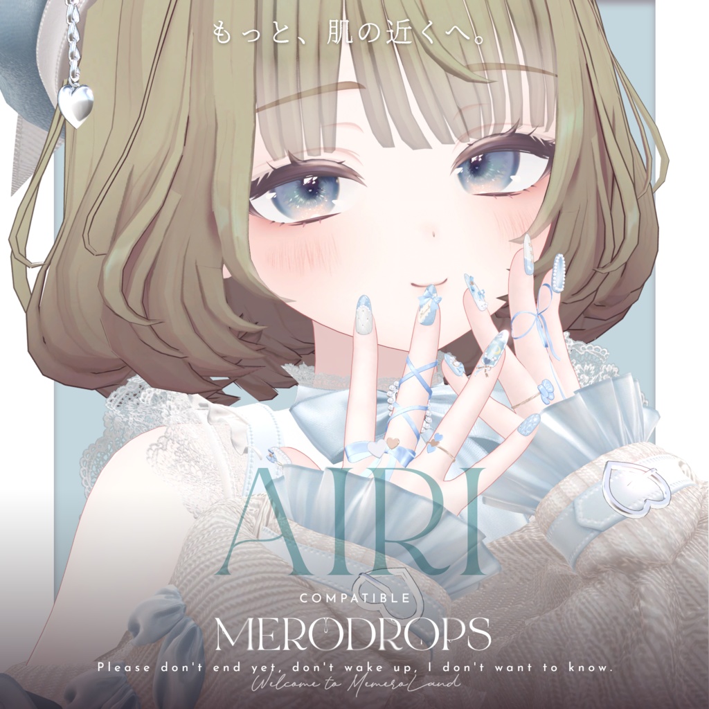 【Nail&Ring】MERODROPS-もっと、近くへ-【29アバター対応】 #MEMEROLAND