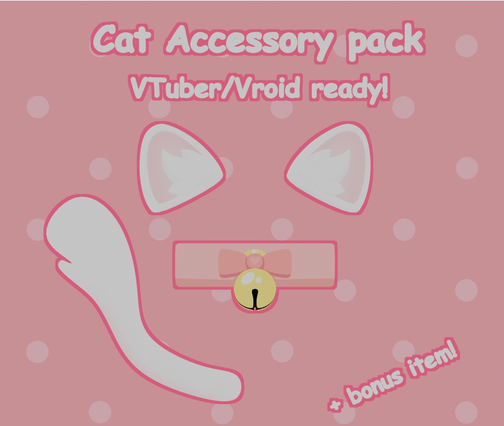 Cat VTuber Accessory Pack - Ears, Tail, Collar + Bonus Earrings [GLB/FBX]