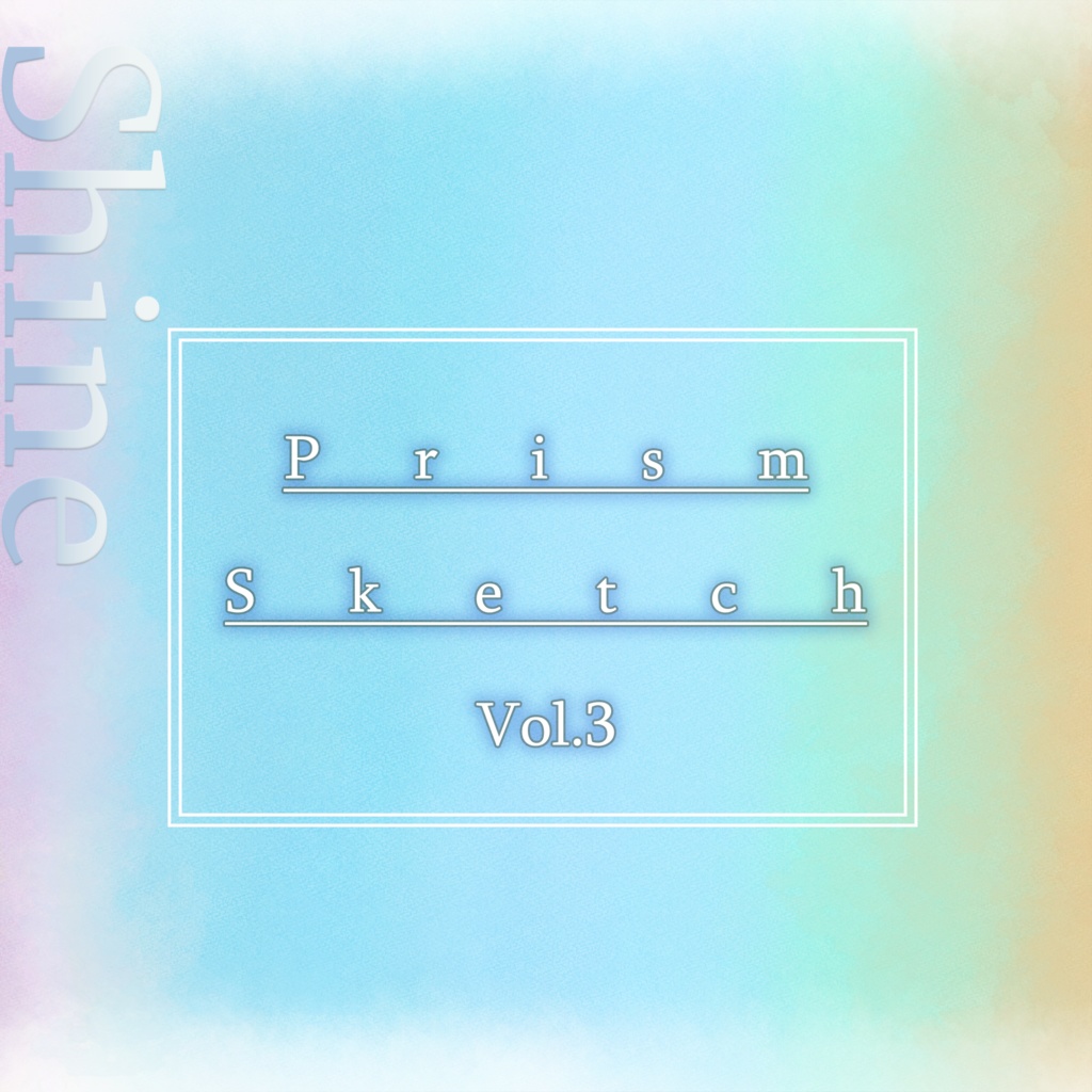 Compilation Collection "Prism Sketch Vol.3" -Shine-