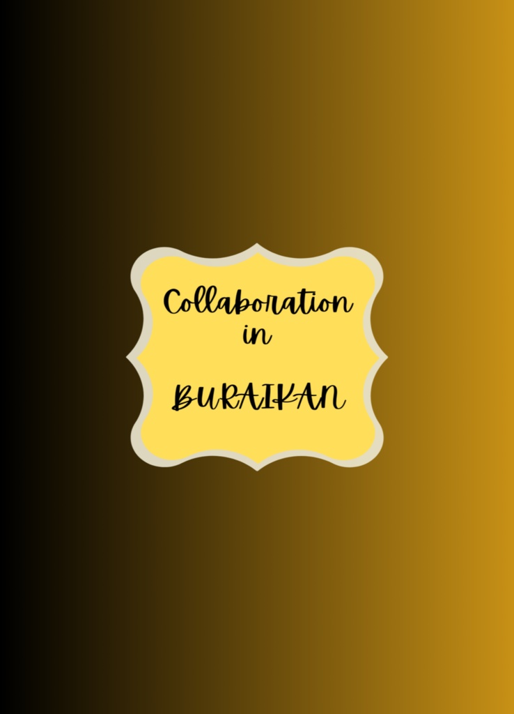 Collaboration in BURAIKAN 