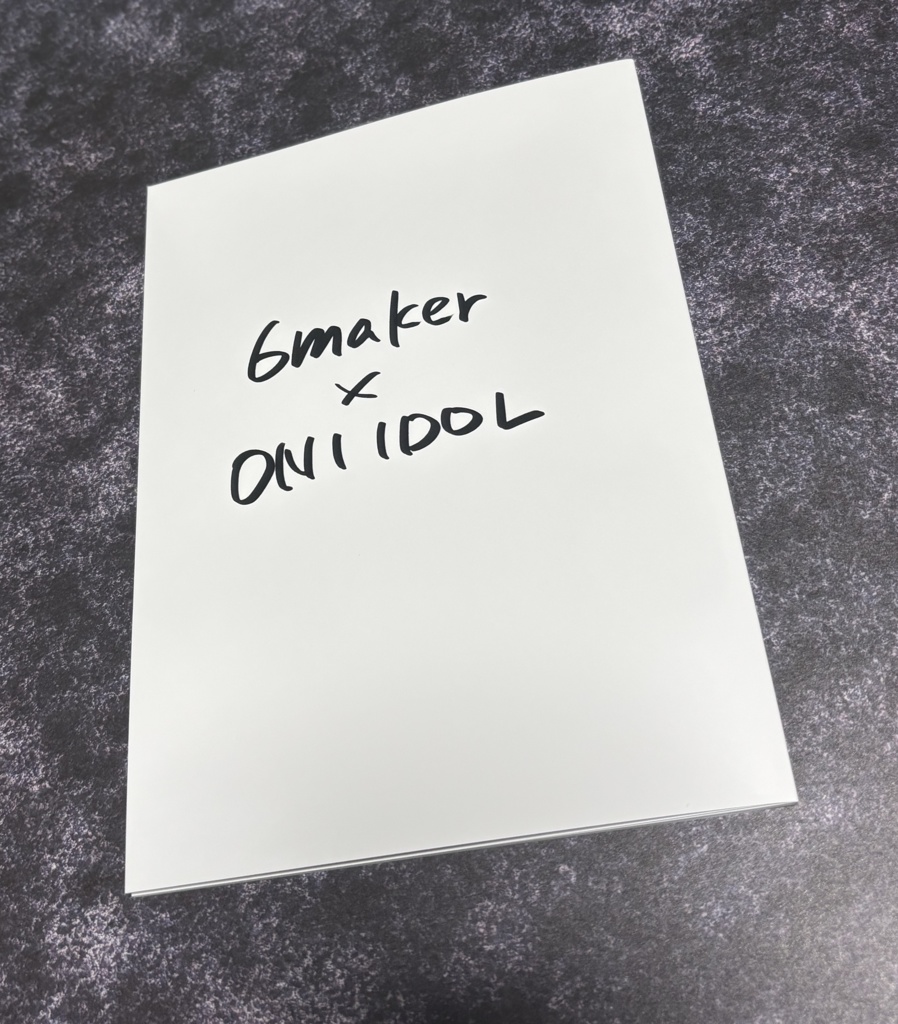 イラスト集　6maker×ONIIDOL