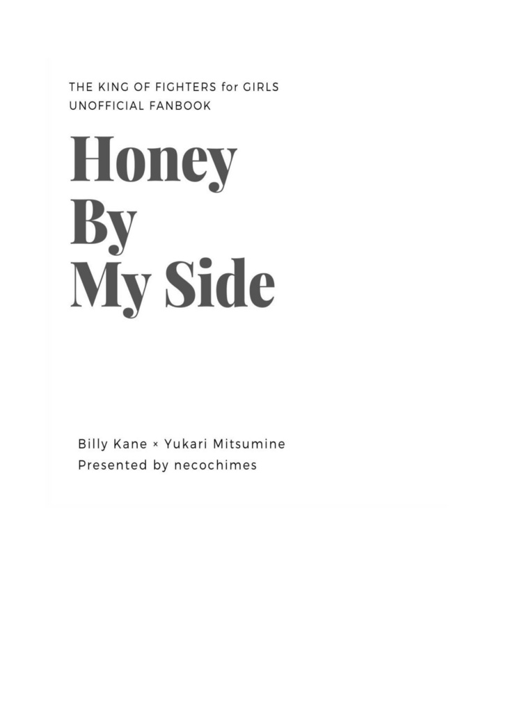 HONEY BY MY SIDE
