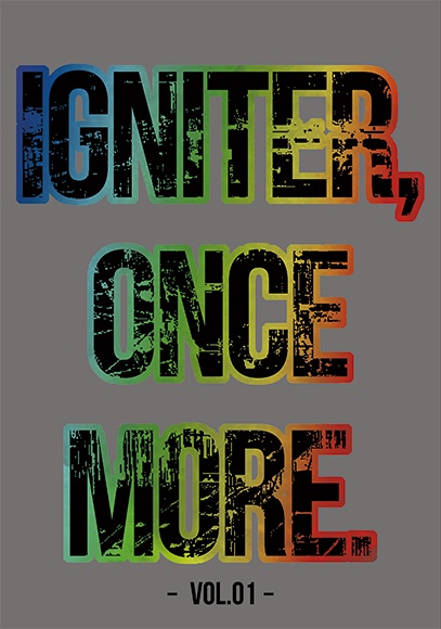 イグナイター・ワンス・モア vol.01