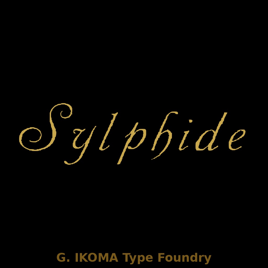 SYLPHIDE — 19世紀欧州印刷資料復元フォント / Historical Revival Typeface [Copperplate Script]