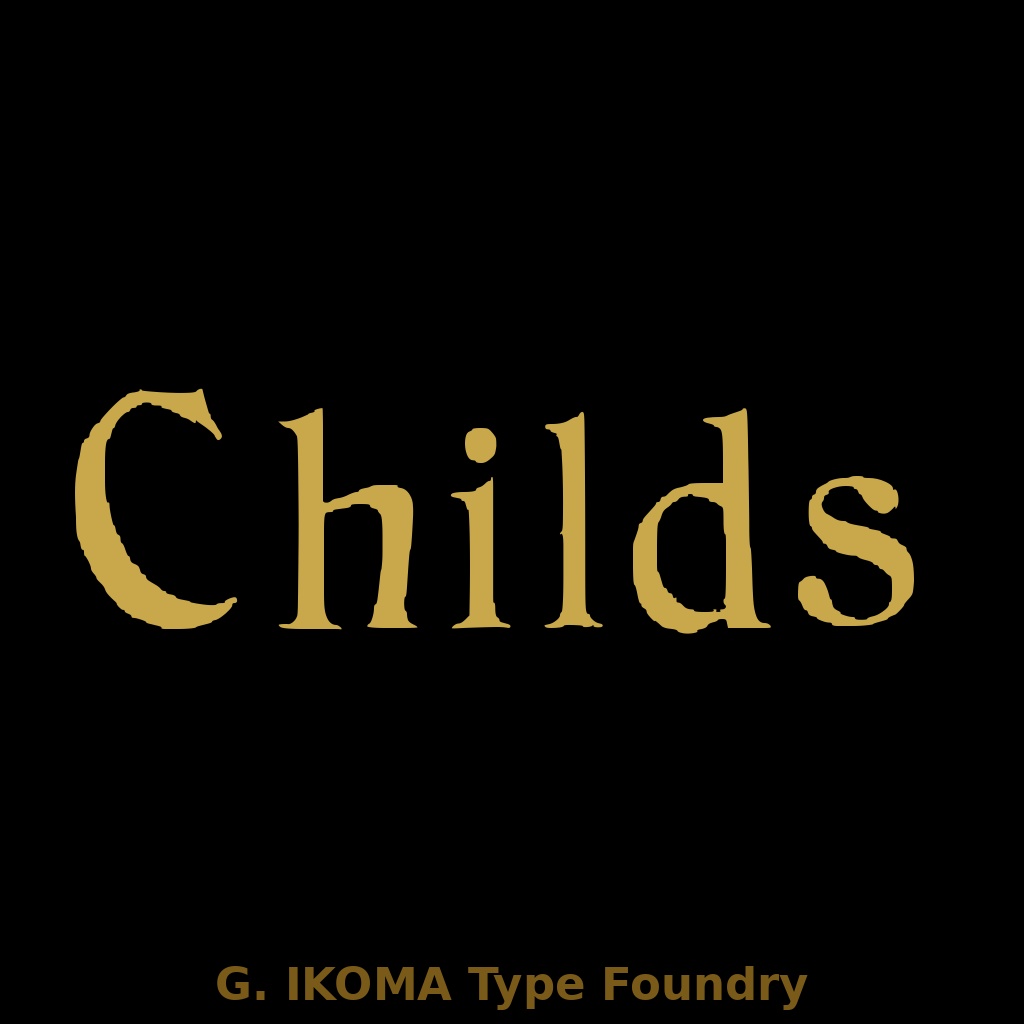 CHILDS  — 19世紀欧州印刷資料復元フォント / Historical Revival Typeface [Art Nouveau]