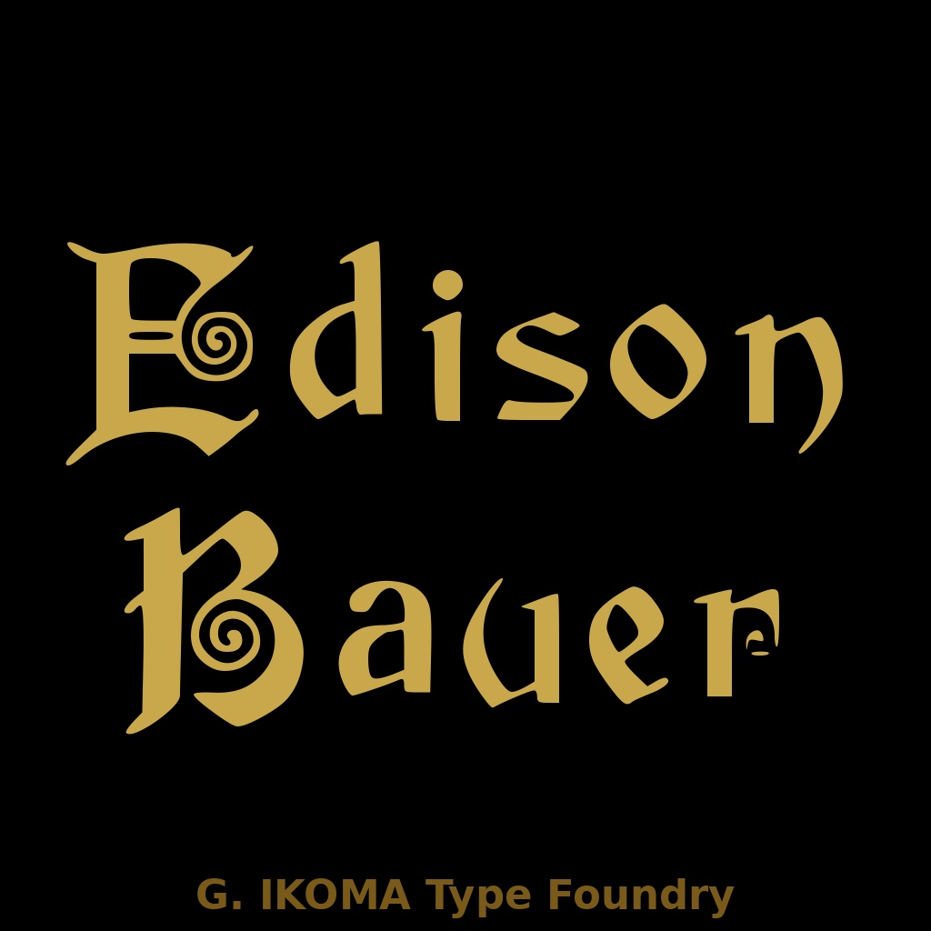 Edison Bauer — 19世紀欧州印刷資料復元フォント / Historical Revival Typeface [Jugendstil Blackletter]