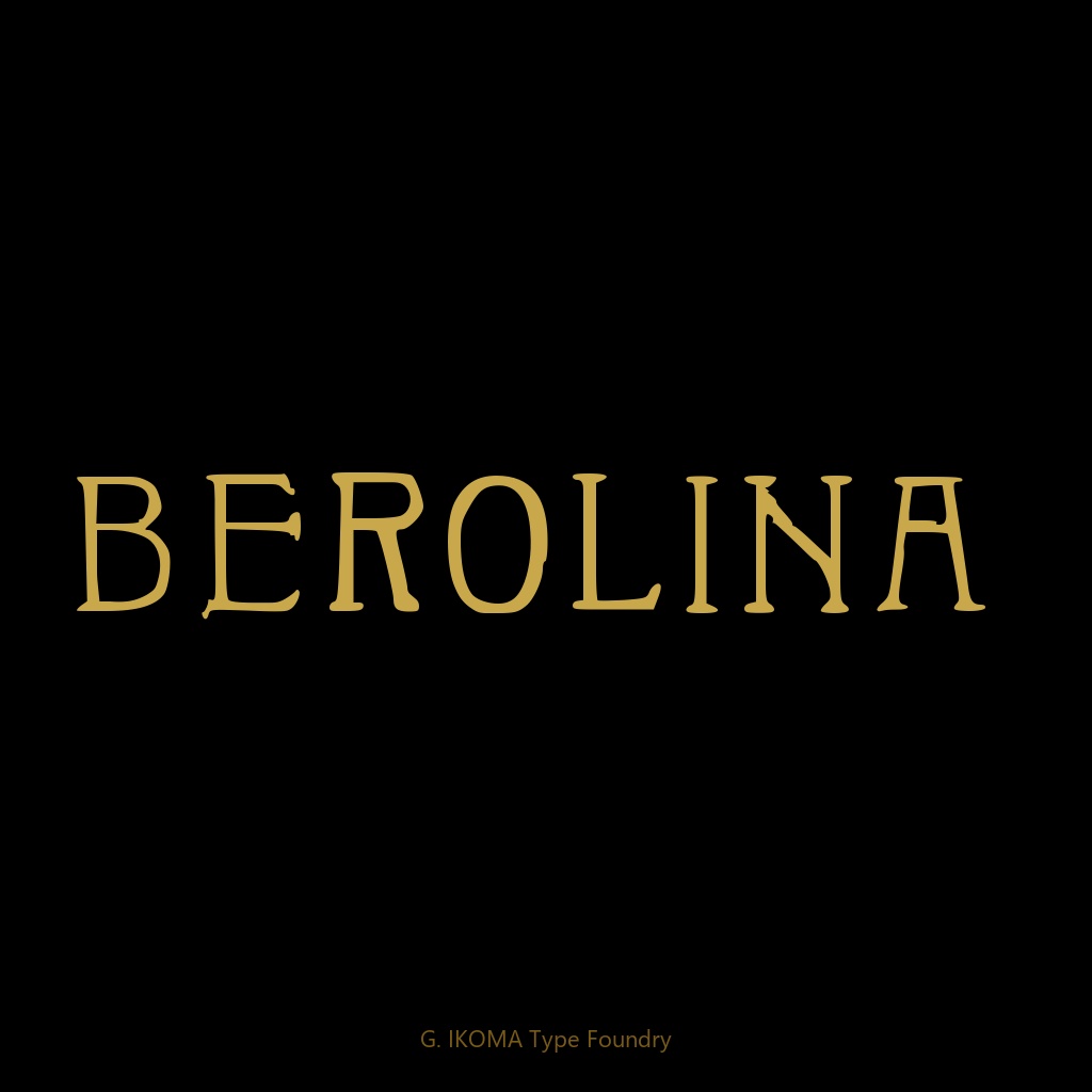 Berolina  — 19世紀ベルリン活字復元フォント / Historical Revival Typeface [Condensed Serif · Berlin]