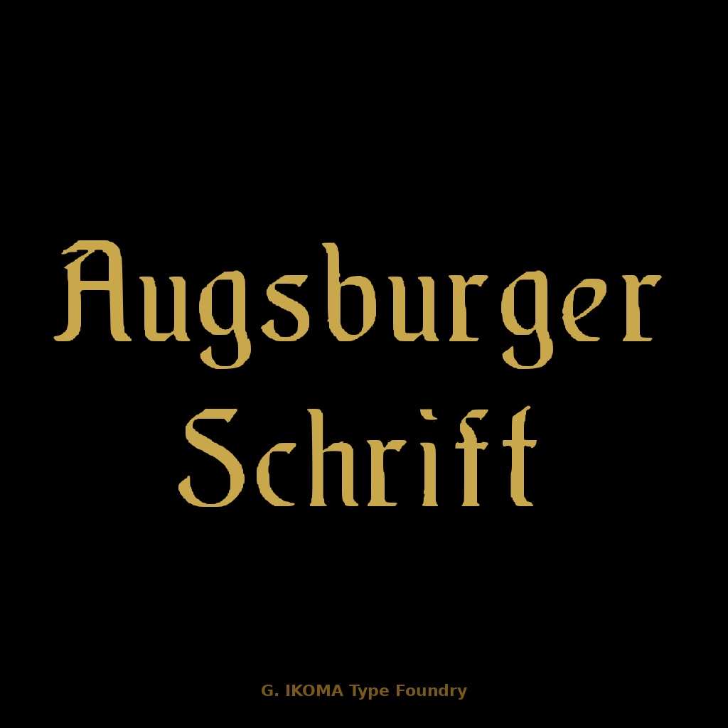 Augsburger Schrift — 19世紀欧州印刷資料復元フォント / Historical Revival Typeface [Jugendstil / Semi-Uncial]