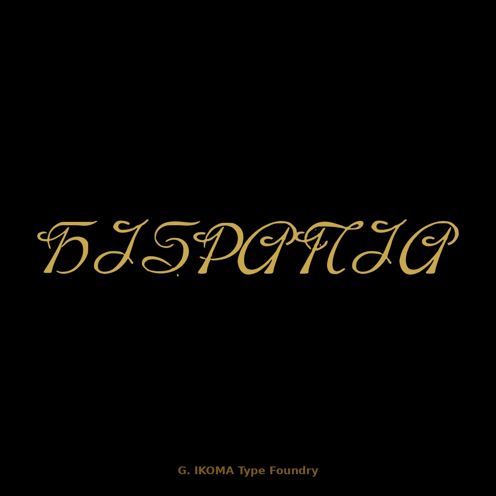 HISPANIA — 19世紀欧州印刷資料復元フォント / Historical Revival Typeface [Copperplate Script]