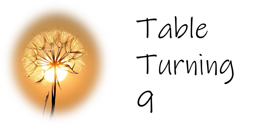 Table Turning 9
