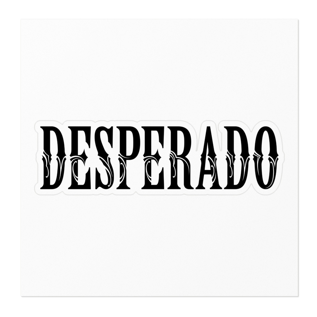 DESPERADO