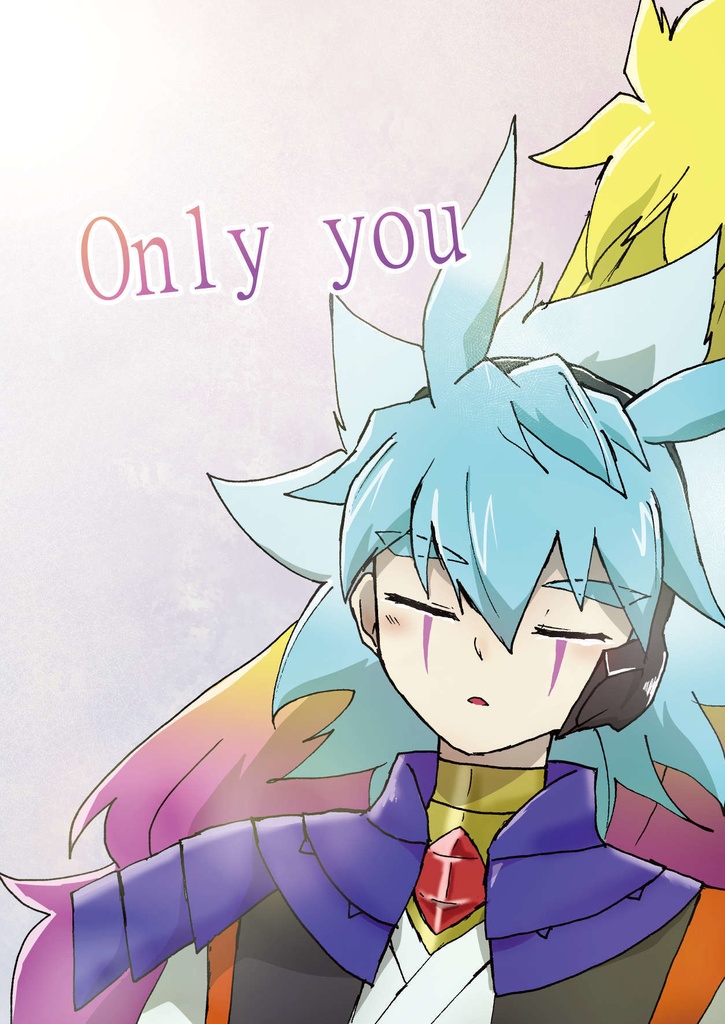 Only you