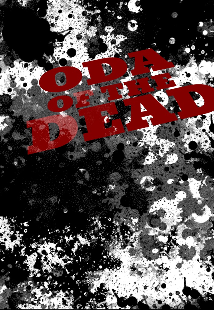 ODA OF THE DEAD