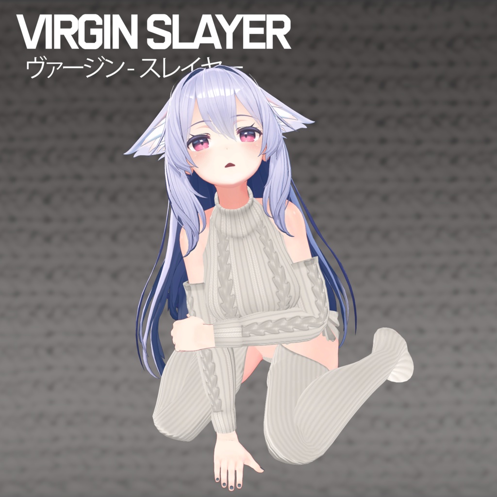『Neat.』 Virgin Slayer