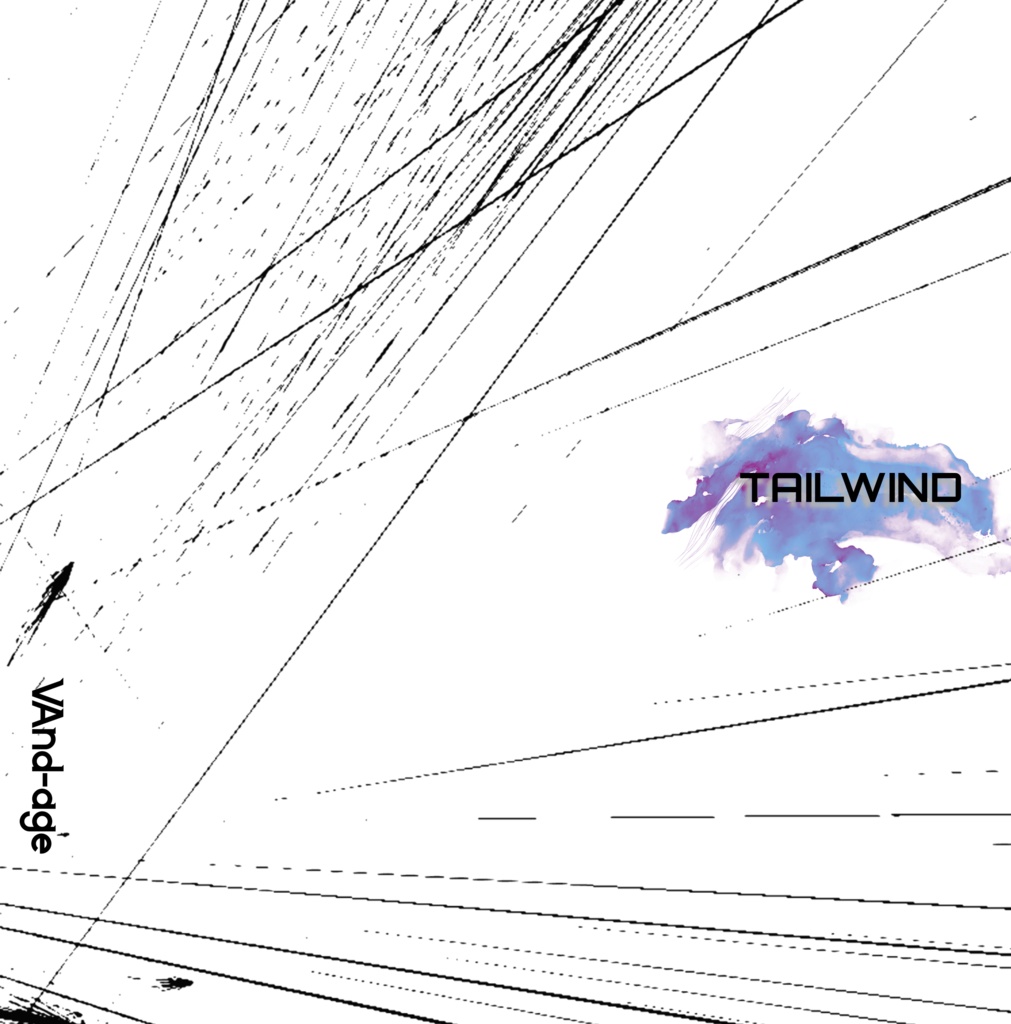 VAnd-age「TAILWIND」